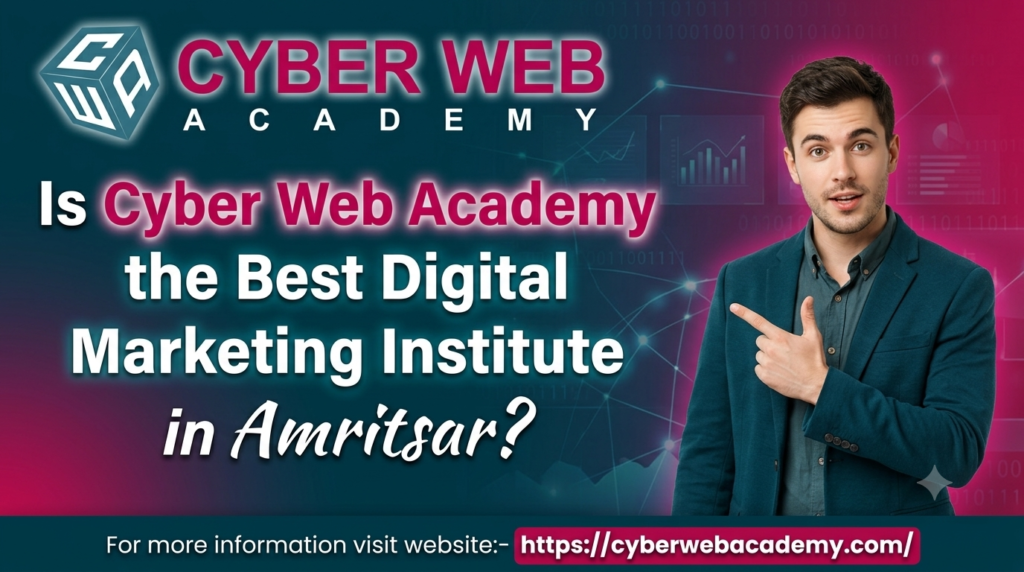 Best Digital Marketing Institute in Amritsar?