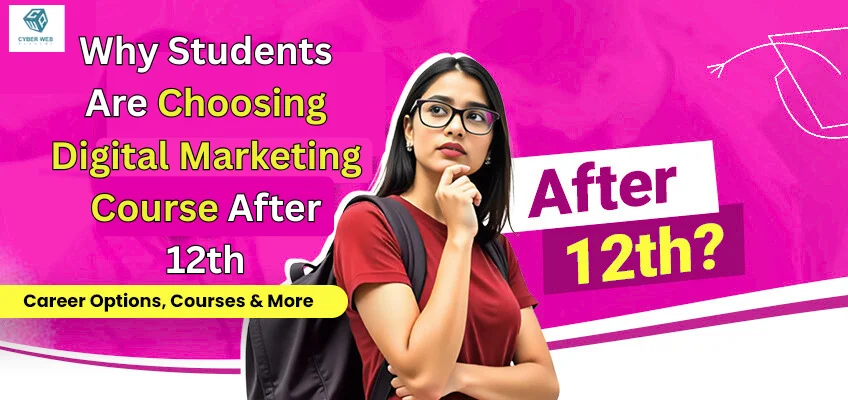 Why Students Are Choosing Digital Marketing Course After 12th