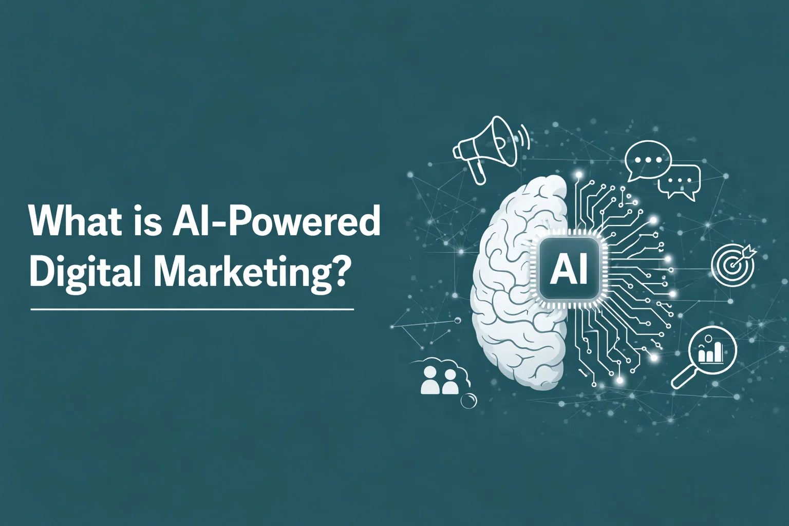 What Is AI-Powered Digital Marketing?